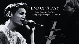 END OF A DAY - Cover by TAEMIN ft. JONGHYUN with HAN | ENG Lyrics