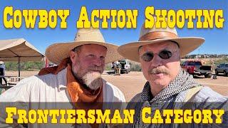 Cowboy Action Shooting: The Frontiersman Category