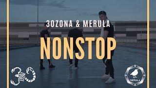 30ZONA x MERULA - NONSTOP (Official Video)