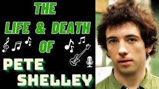 The Life & Death of Buzzcocks' PETE SHELLEY