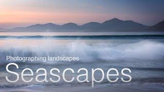 Photographing Landscapes: Seascapes