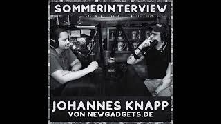 Sommerinterview - Johannes Knapp von Newgadgets.de