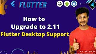 Upgrading Flutter to 2.10 for Flutter Desktop Support