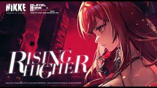 GODDESS OF VICTORY: NIKKE | FOOTSTEP, WALK, RUN Story Event BGM 「Rising Higher」 - Full Ver.