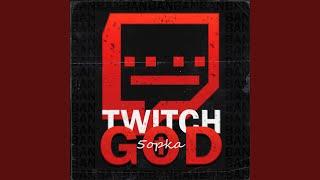 Twitch. God. (prod. by zawert)