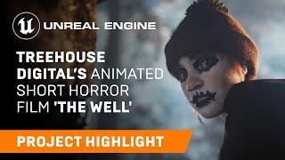 Treehouse Digital's Animated Short Horror Film 'The Well' | Unreal Engine