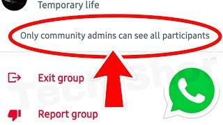 How To Enable Only community admins can see all participants Setting In WhatsApp Community Problem