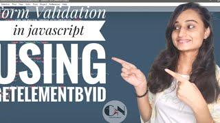 Form Validation in Javascript using getElementById|| Javascript Tutorial|| Code With Neha