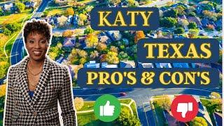 Pro's and Con's of Living in Katy, Texas