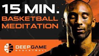 Powerful Guided Meditation For Basketball Players