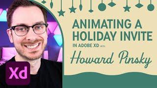 Animate a Holiday Invite with Howard Pinsky | Adobe Creative Cloud