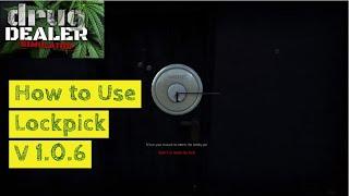 How to Use the Lockpick Basic Tutorial Guide | Drug Dealer Simulator | Tips & Tricks