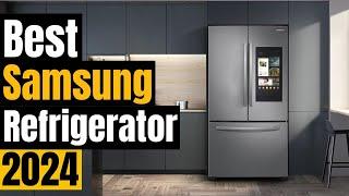 Best Samsung Refrigerators 2024 [Features, Price, and More]