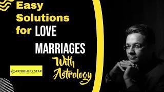 Easy Solution For Love Marriage And Love Affairs | Astrologer Advice On Love#astrologistar