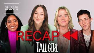 Ava Michelle & Cast Recap Tall Girl in 8 Mins | Netflix