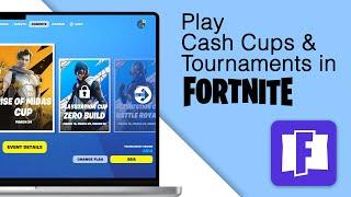 How To Play Cash Cups & Tournaments In Fortnite! [2024]