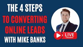 The 4 steps to converting online leads with LionDesk Ambassador Mike Banks