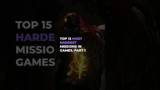 Top 15 most hardest missions in games. Part 1 #shorts #gaming #vgtimes