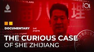 She Zhijiang: Discarded Chinese spy or criminal mastermind? | 101 East Documentary