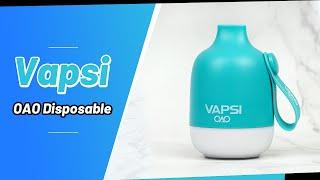 Vapsi OAO Rechargeable 6000 Puffs Disposable | Vapesourcing