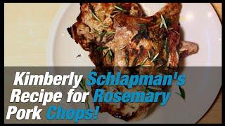 How-To: Make Rosemary Pork Chops From Kimberly Schlapman's Cookbook, 'Oh Gussie!' | WHOSAY