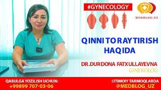 #gynecology Qinni toraytirish haqida | Dr. Durdona Fathullayevna