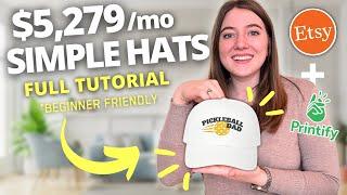 How to Make $5,279 Selling Embroidered Hats (EASY): Beginner Print on Demand Tutorial