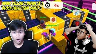 BEST TEAM DUO EVER !! MANG YELLOW AND DEFAN EPIC MOMENT WIN IN BLOCK DASH TEAM ! COMBO WOMBO SKILL !