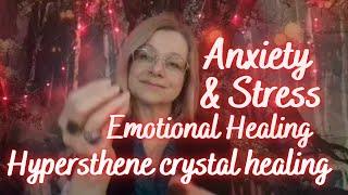 Reiki for emotional healing reduce Stress & Anxiety. Asmr Hypersthene crystal healing