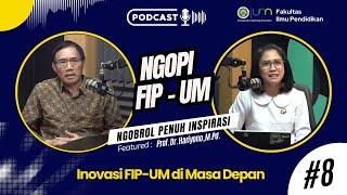 Inovasi FIP-UM di Masa Depan