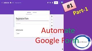 TechKmn | UIPATH | Automate Google Form | Learn RPA | Automation | Part-1|