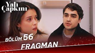 Yalı Çapkını 56. Bölüm Fragman