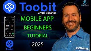 TOOBIT - MOBILE APP - BEGINNERS TUTORIAL 2025 - How to use the Toobit exchange mobile app - spot