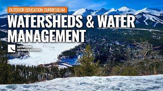 Watersheds and Water Management Curriculum at KSS