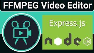 Build FFMPEG Video Editor in Browser to Trim & Split Videos in Node.js & Express Using WebAssembly