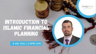 Introduction to Islamic Financial Planning | Patrick O'Neill (Senior Financial Adviser)