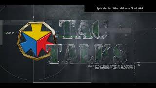 TAC Talks EP14: What Makes A Great AAR