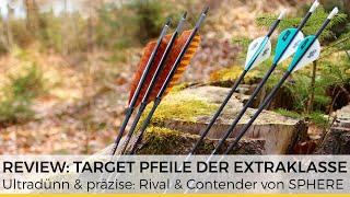 Review: Sphere Rival und Sphere Contender  Die neuen Target Pfeile