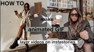 How to make animated GIFs + Layer videos on instastories! || tashietinks #tashiestipstuesday