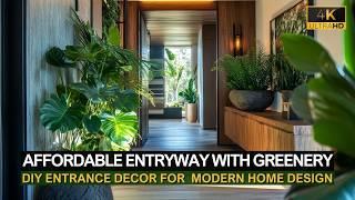 Affordable Entryway Design with Greenery: DIY Entrance Decor for an Eco-Friendly & Modern Home