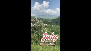 July 2022 Recap - Blowing Rock, NC