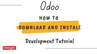 How to Download and Install Odoo 17 Community on Windows | Step-by-Step Guide