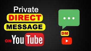 How to Direct Message on YouTube | DM Your Favorite YouTuber! Secret Messaging Trick (2024 Update)