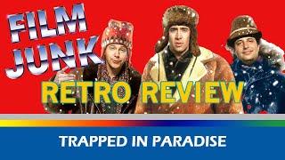 Film Junk Retro Review: Trapped in Paradise (1994)