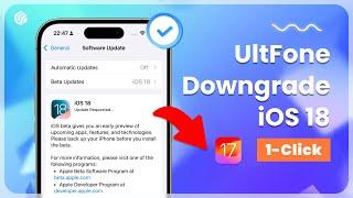 How to Use UltFone iOS System Repair - Downgrade iOS 18 with 1 Click