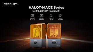 Creality Halot Mage Series | Hyper Speed 8K Resin Printing