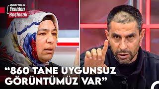 Ünal O Videolarla Ne Yapacaktı? - Zahide Yetiş İle Yeniden Başlasak