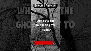 "Whispered Jokes: The Ghost and the Bee"