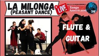 LA MILONGA (peasant dance) - with tango dancers Daniela S. Borgialli & Marco Licon LIVE! NFA 2023