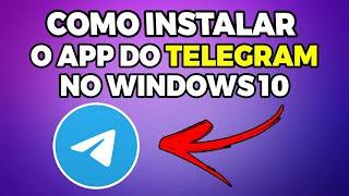 COMO INSTALAR TELEGRAM OFFICIAL NO WINDOWS 10